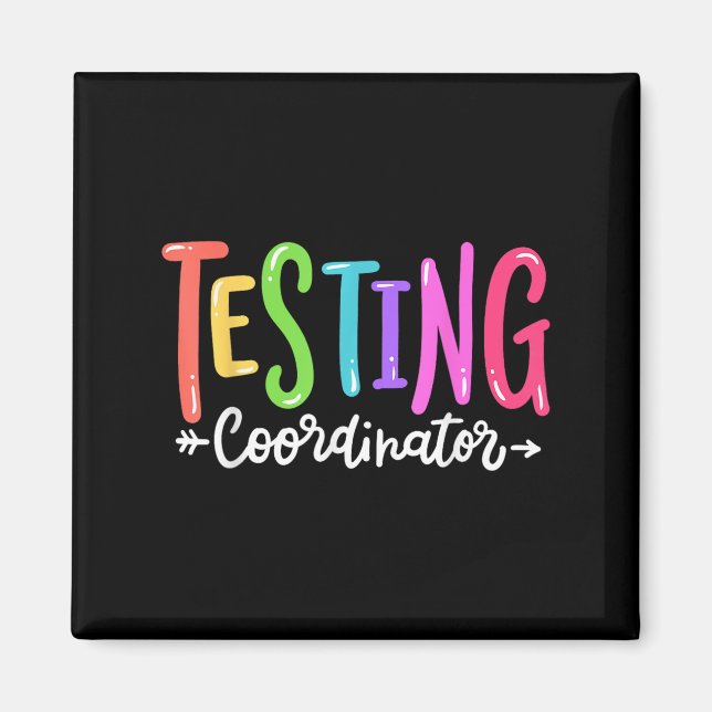 Testing Coordinator Test Day Exam Motivational Squ Magnet (Framsidan)