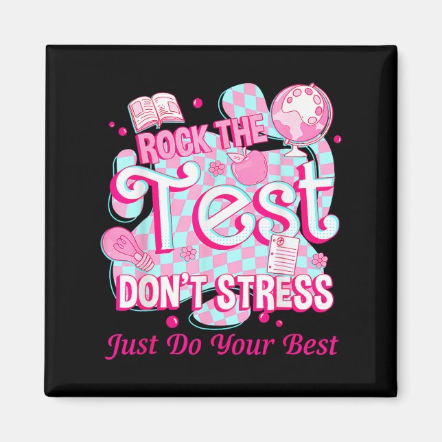 Testing Day Rock The Test Motivational For Teacher Magnet (Framsidan)