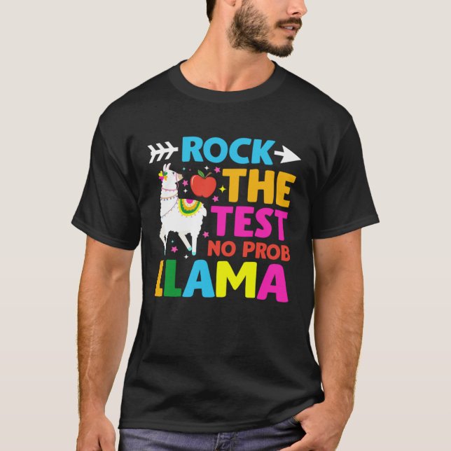 Testing Day Rock the Test Teaching No Prob Llama T T Shirt (Framsida)