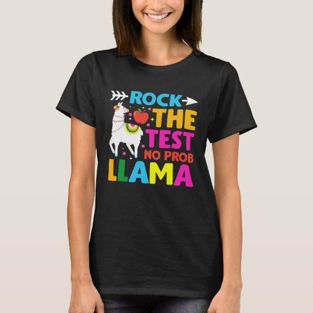 Testing Day Rock the Test Teaching No Prob Llama T T Shirt (Framsida)