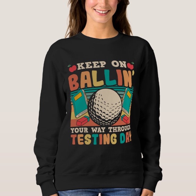 Testing Day Teacher Golfing Ballin Golf Test Day T T Shirt (Framsida)