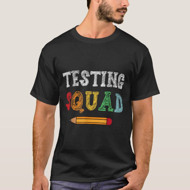 Testing Squad Costume Test Day Teacher Student Fun T Shirt (Framsida)
