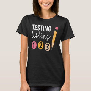Testning av dygnet runt 1 2 3 Lärartitin T Shirt