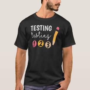 Testning av dygnet runt 1 2 3 Lärartitin T Shirt