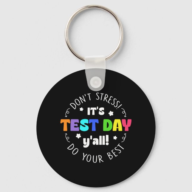 Testning Stressa inte testdagen Nyckelring (Framsida)