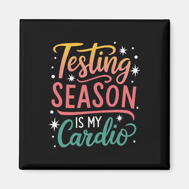 Testperiod Är Min Konditionstestdag Lärar Testning Magnet (Framsidan)