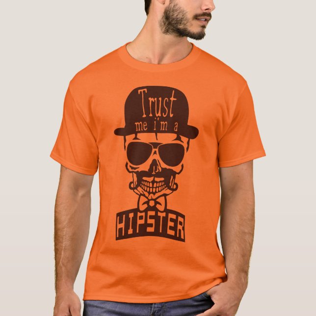 tete de mort hipster citation trust me moustache c t shirt (Framsida)