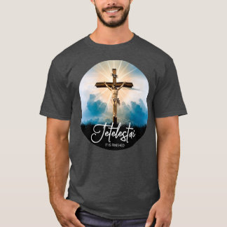 Tetelestai Avslutades förra Orden av Jesus Chri T Shirt