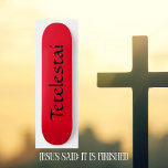 Tetelestai Christian Skateboard<br><div class="desc">Det är Avslutat,  Tetelestai. Coola Christian Skateboard Collection. Röd och svart. Anpassade—Använda fliken Anpassa om du vill ändra text eller bild.</div>