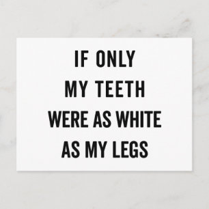 Teth White as Ben Funny Quote Vykort