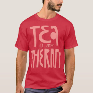 Tetid-framlagt te är min terapi 1 t shirt