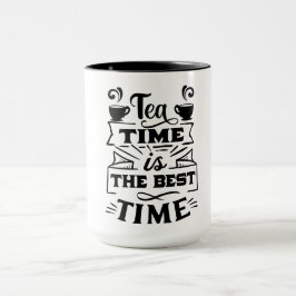tetiden är den bästa tidpunkten - Sip och Savor Mugg