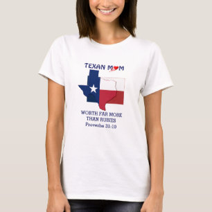 TEXAN MAMMA är värd mer än Rubies PROVERBS 31 T Shirt