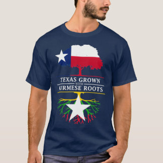 Texan odlad med burmesiska rötter t shirt