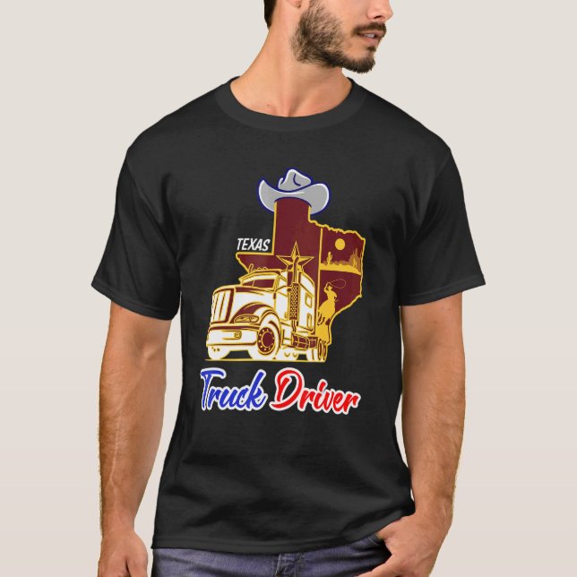 Texan Real Truckers for texas drivers  Trucking Tr T Shirt (Framsida)