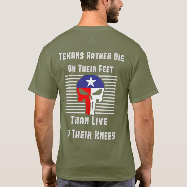 Texaner dör snarare på fötter t shirt (Baksida)