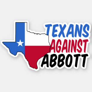 Texans mot Greg Abbott Texas Democrat Politik Klistermärken