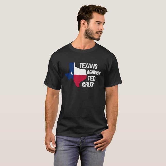 Texans mot Ted Cruz T Shirt (Hel framsida)