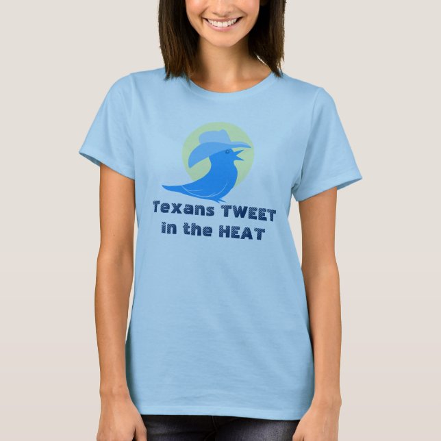 Texans TWEETin VÄRMA Tee Shirt (Framsida)