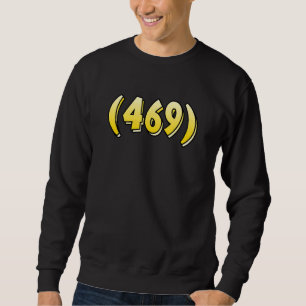 Texas 469 Area Code Dallas Plano Garland Irving Me Lång Ärmad Tröja
