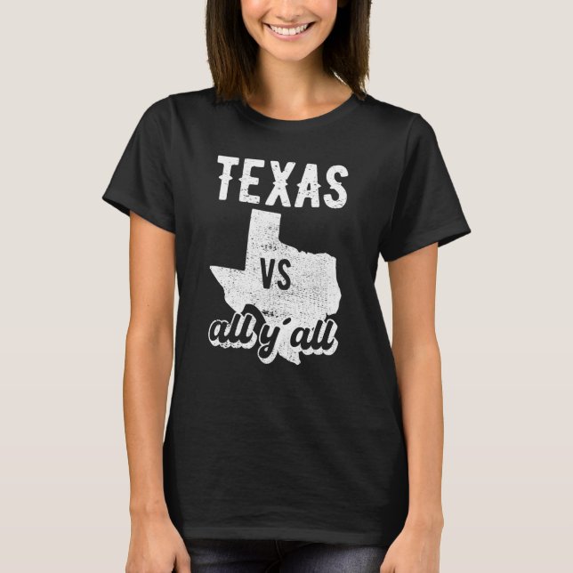 Texas all y'all t shirt (Framsida)