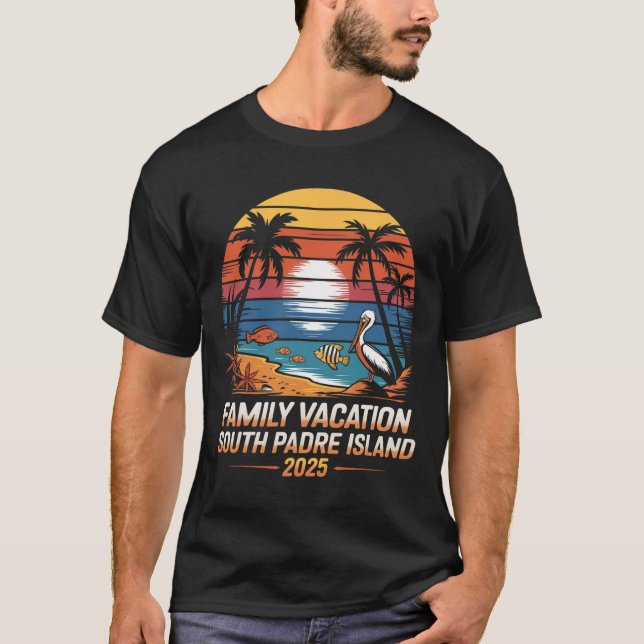 Texas Beach Vacation Family Vacation South Padre I T Shirt (Framsida)