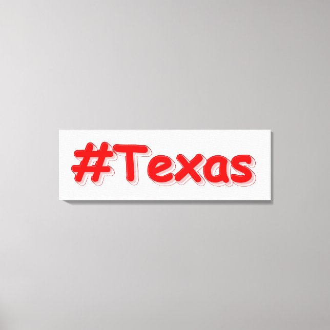 "#Texas " Cute Design. Köp nu Canvastryck (Framsida)