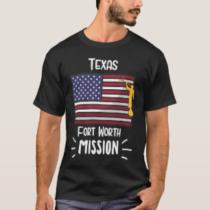 Texas Fort Worth Mormon LDS Mission Sändebud T Shirt
