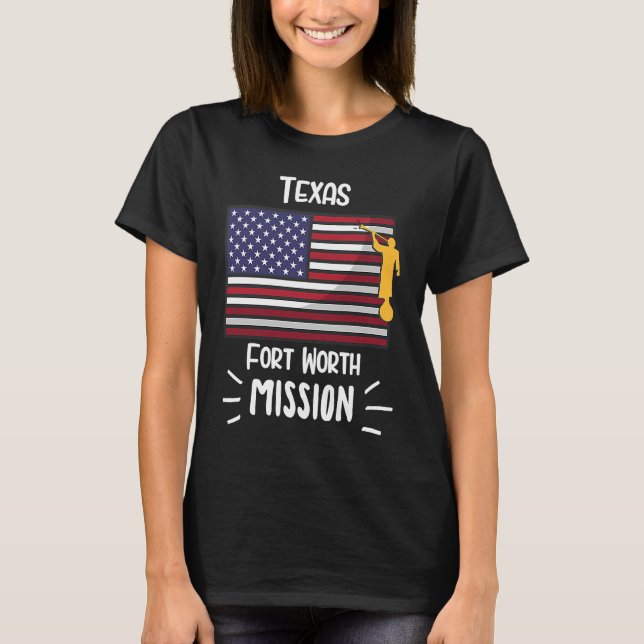 Texas Fort Worth Mormon LDS Uppdrag missionär T Shirt (Framsida)