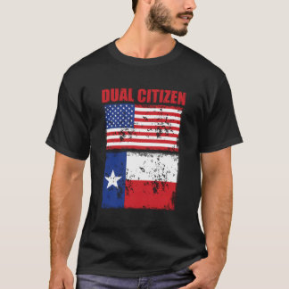 Texas Funny Dual Citizen Texan T Shirt