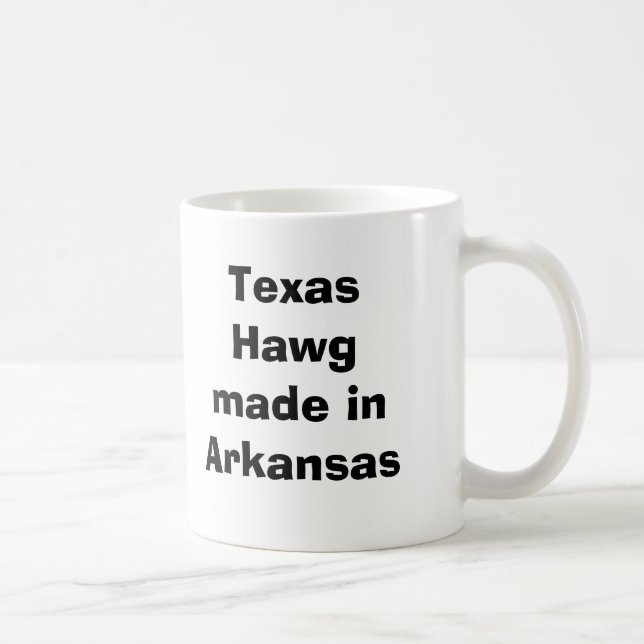 Texas Hawg som göras i Arkansas Kaffemugg (Höger)