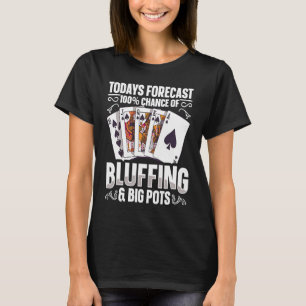 Texas Holdem Poker för en Poker-spelare T Shirt