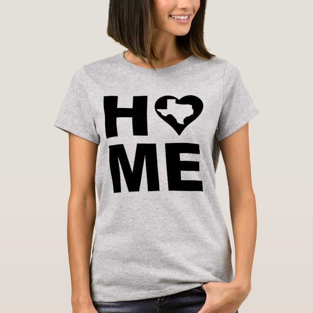 Texas Home Heart State Tees T-Shirt (Framsida)