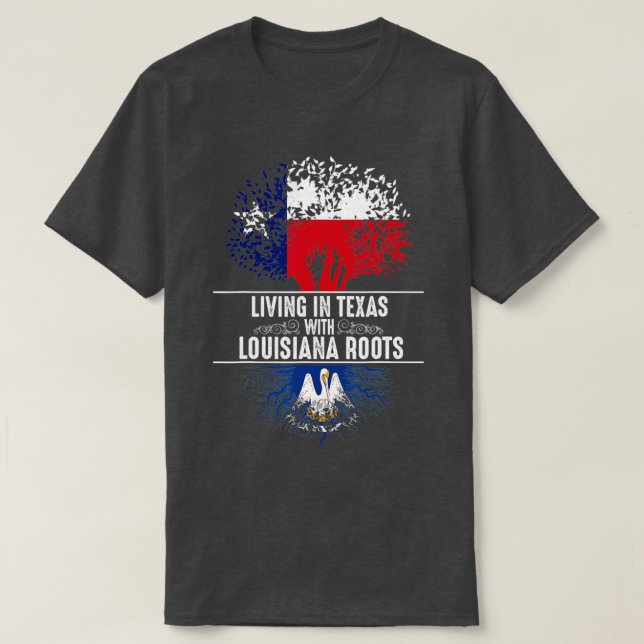 Texas Home Louisiana Roots State Träd Flagga Kärle T Shirt (Design framsida)