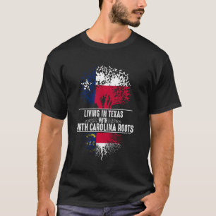 Texas Home North Carolina Roots State Träd Flagga T Shirt