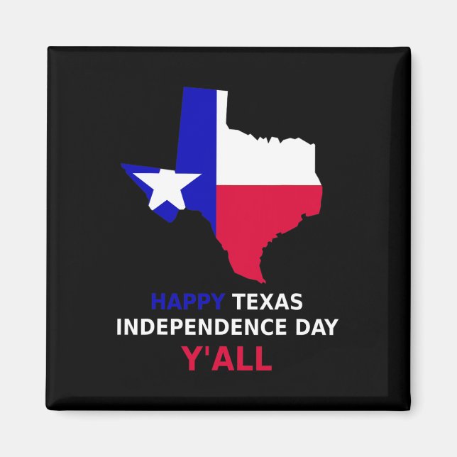 Texas Independence day Magnet (Framsidan)