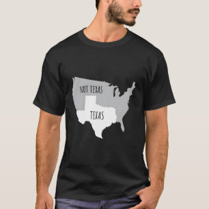 Texas Inte Texas med Amerika Karta T Shirt