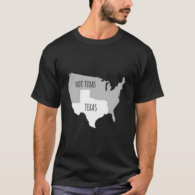 Texas Inte Texas Med Amerikas Karta T Shirt (Framsida)
