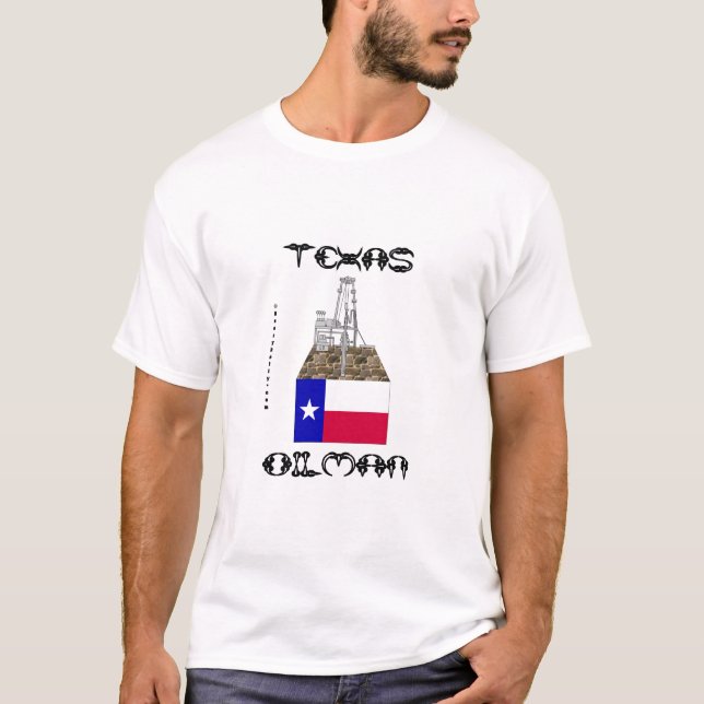 Texas Oilman, oilfieldT-tröja T Shirt (Framsida)