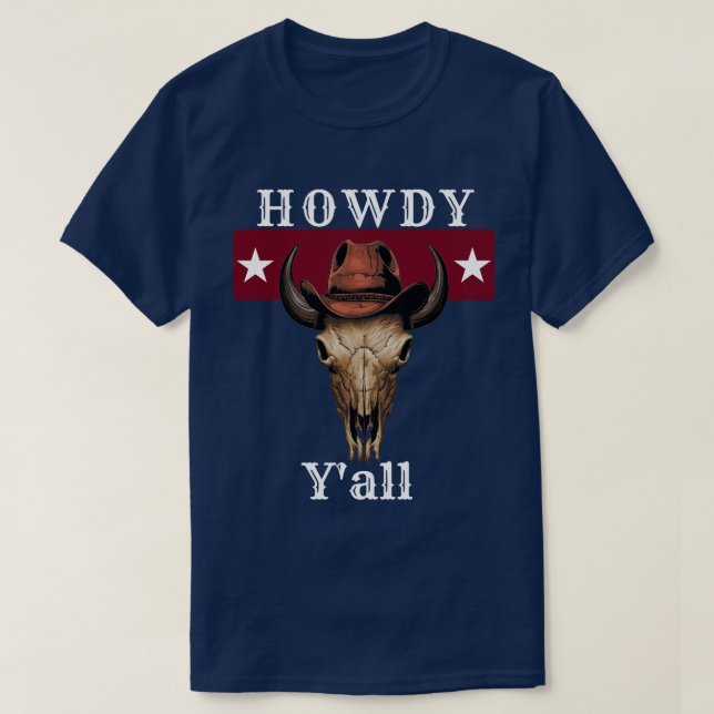 Texas Popular Say Howdy Y'all T Shirt (Design framsida)