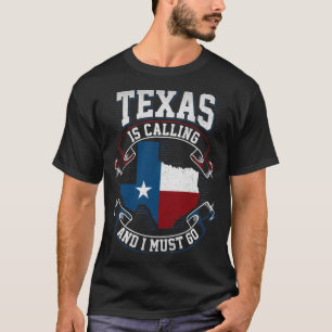 Texas ringer och jag måste gå. t shirt