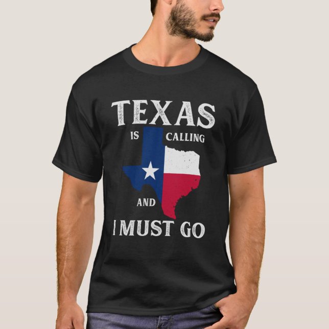 Texas Ringer och jag måste gå Texan T Shirt (Framsida)