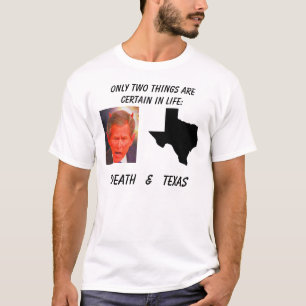 texas SATAN, endast två saker är bestämd i li T Shirt