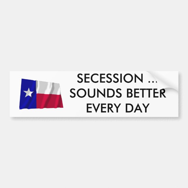 Texas Secession Ljud bättre varje dag Bildekal (Framsidan)
