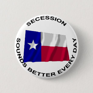 Texas Secession Ljud bättre varje dag Knapp