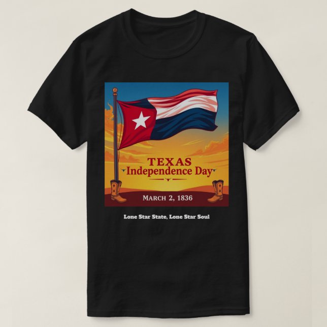 Texas självständighetsdag 2 mars 1836 Flagga T Shirt (Design framsida)