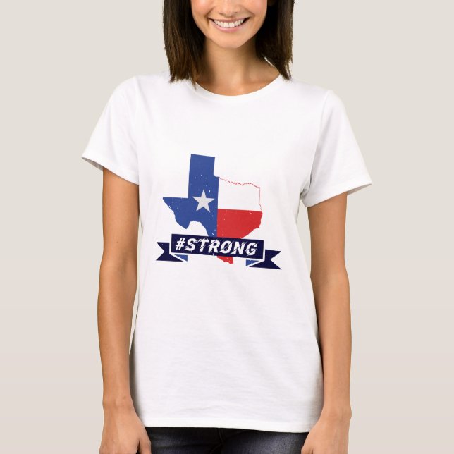 Texas Stanna Strong T Shirt (Framsida)