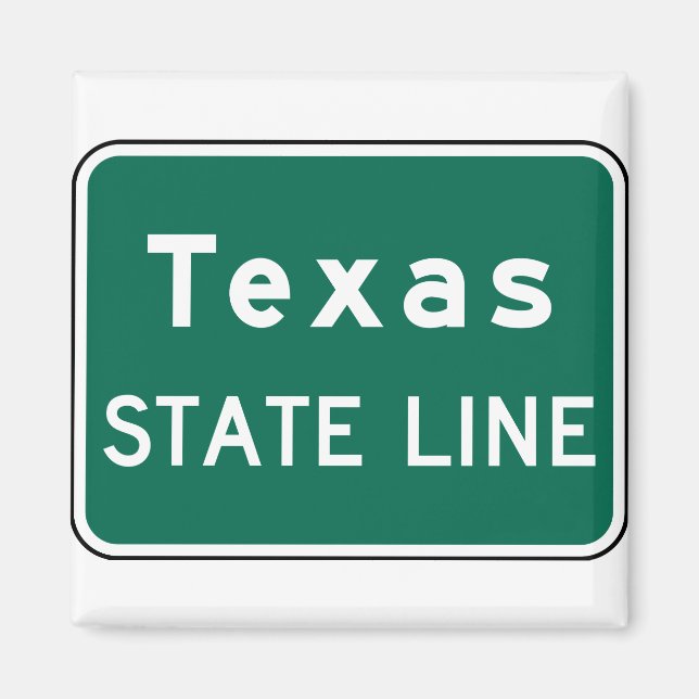 Texas State Line Road Sign Magnet (Framsidan)