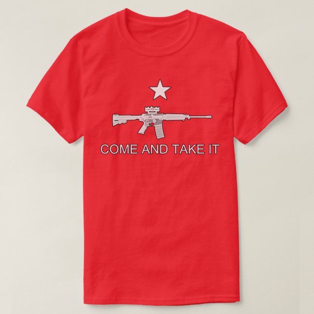 Texas Stil Kom och ta den AR15 T Shirt (Design framsida)