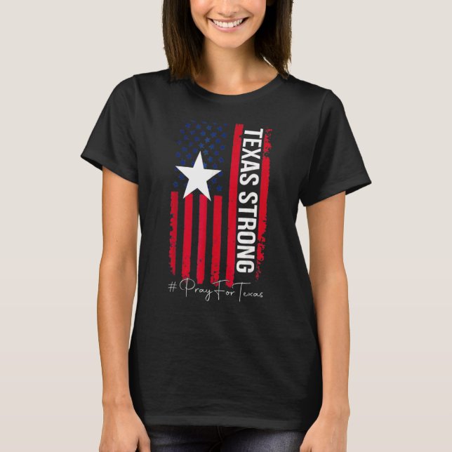 Texas Strong Pray for Texas Flagga Karta T Shirt (Framsida)